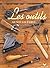 Les Outils De Nos Ancetres