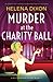 Murder at the Charity Ball (A Miss Underhay Mystery)