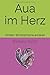 Aua im Herz by Barbara Reich