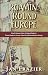 Roamin' 'Round Europe: One Professor. Nine College Students. Three Weeks in Europe. What Could Possibly Go Wrong?
