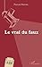 Le vrai du faux
