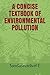 A CONCISE TEXTBOOK OF ENVIR...