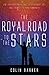 The Royal Road to the Stars