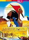 La Reine Soleil :...