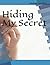 Hiding My Secret