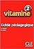 Vitamine - Niveau 2 - Guide...