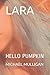 LARA: HELLO PUMPKIN