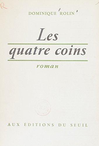 Les quatre coins (French Edition)