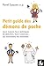 Petit guide des démons de poche: Leurs mœurs, leurs techniques de séduction, leurs nuisances… Les reconnaître, les neutraliser