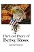 The Lost Diary of Betsy Ross