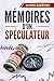 Mémoires d'un spéculateur (French Edition)