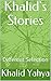 Khalid's Stories: Different...