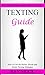Texting Guide by Ray Mock