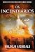 Os Incendiários: Um Mistério Do Crime Histórico - Em Português (Portuguese Edition)