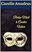 Puritan Maid to Cavalier Whore by Camille Amadeus