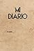 MI DIARIO (diario personal)