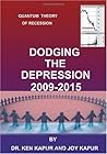 Dodging the Depression: Quantum Theory of Recessions