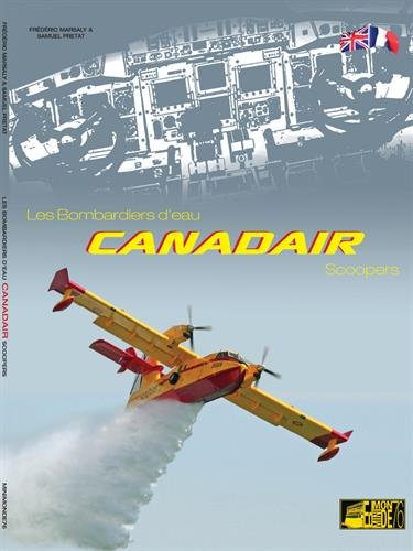Bombardier d'eau CANADAIR Scoopers (Paperback)