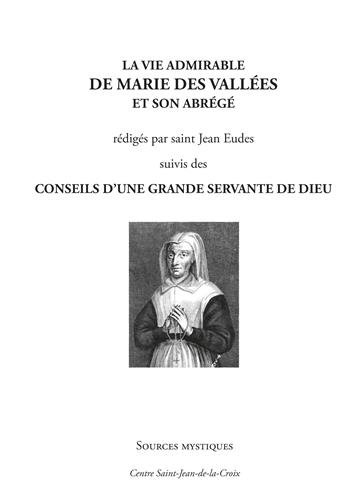 La vie admirable de Marie de la Vallée: Sources mystiques (Paperback)