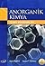Anorganik Kimya; Temel Kavramlar by Veysel Turan Yilmaz;Halis Ö...