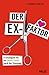Der Ex-Faktor