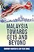 Malaysia Towards GE15 and B...