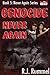 Genocide Never Again (Never Again Series Book 5)