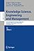 Knowledge Science, Engineering and Management: 13th International Conference, KSEM 2020, Hangzhou, China, August 28–30, 2020, Proceedings, Part I (Lecture Notes in Artificial Intelligence)