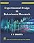 Experimental Design in Behavioural Research by K.D. Broota