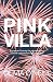Pink Villa: Escape to Tusca...