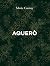Aqueró (French Edition)