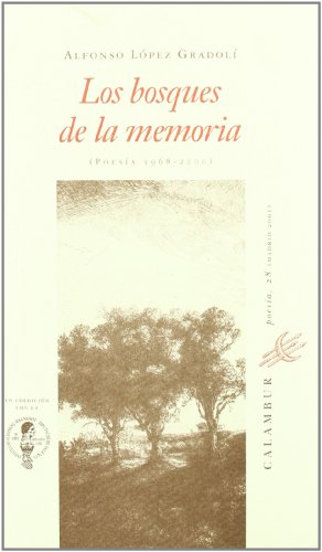 Los bosques de la memoria (Spanish Edition)