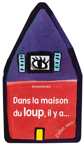 DANS LA MAISON DU LOUP, IL Y A... (Paperback)