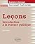 Leçons d'Introduction à la Science politique. Cours complet et sujets corrigés. 2e édition
