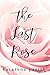 The Last Rose