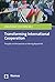 Transforming International Cooperation: Thoughts and Perspectives on Moving Beyond Aid