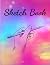 Sketch Book by Rachel Pollard