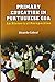 Primary Education in Portuguese Goa by Ricardo Cabral