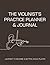 The Violinist's Practice Planner & Journal by Jim Croft