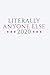 Literally Anyone Else 2020 by Sweet Harmony Press