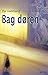Bag døren by Per Vadmand