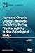 Acute and Chronic Changes in Neural Excitability During Physical Activity in Non-Pathological States