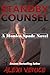 Standby Counsel: A Monica S...