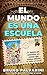 El mundo es una escuela - 1...