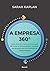 A Empresa 360 - Como Levar ...