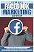 Facebook Marketing Step-By-...