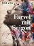 Farvel mit Saigon