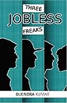 Three Jobless Freaks