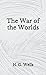 The War of the Worlds: (Aberdeen Classics Collection)
