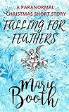 Falling for Feathers: A Paranormal Christmas Short Story